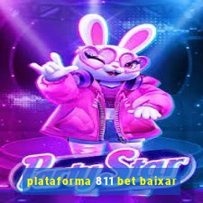 plataforma 811 bet baixar